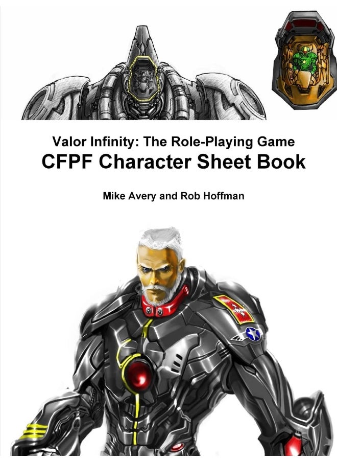 Valor Infinity: The Role-Playing Game Cfpf Character Sheet Book 
