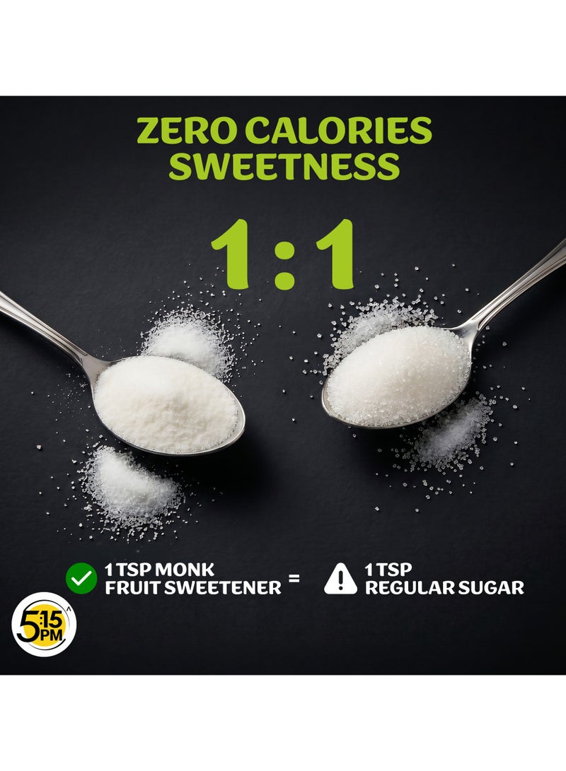 5:15PM 5:15 PM MonkFruit Sweetener with Erythritol 400 g | Monk Fruit Sweetener I Monk Fruit Powder I MonkFruit Sugar Extract For Cooking & Baking - Image 5