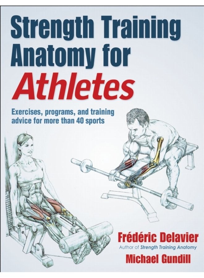 Strength Training Anatomy for Athletes - Paperback