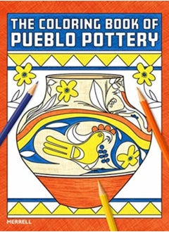 The Coloring Book of Pueblo Pottery - pzsku/Z37CC886A947FC2D25FC9Z/45/_/1694516355/0fefde8a-e787-4873-a18c-cd2114003e47