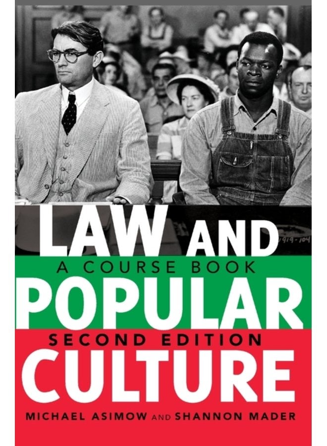 Law and Popular Culture A Course Book 2nd Edition 8 - Paperback