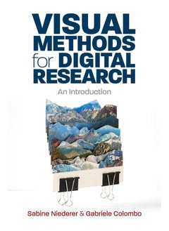 Visual Methods for Digital Research: An Introduction 