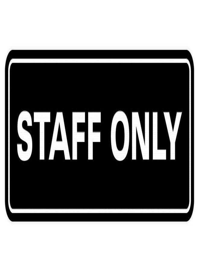 All Quality Standard Staff Only Wall or Door Sign | Easy Installation | Office Workplace Signs | Enhanced Security - Black - Medium (1 Pack) - Image 1
