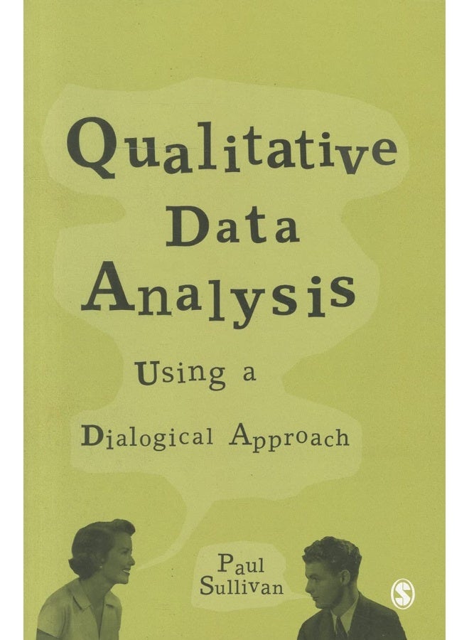 Qualitative Data Analysis Using a Dialogical Approach