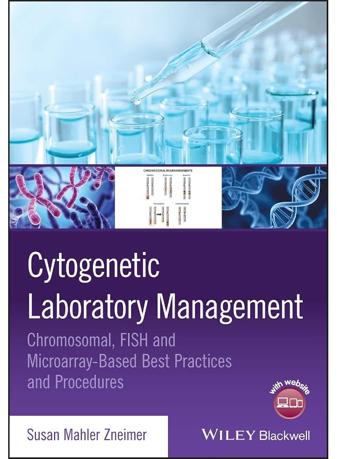 إدارة مختبر علم الوراثة الخلوية: أفضل الممارسات والإجراءات القائمة على الكروموسومات وFISH والميكروأري