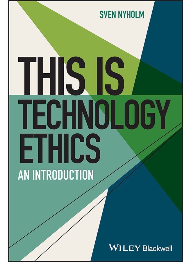 This is Technology Ethics - pzsku/Z37D7C7073846ADD88EE7Z/45/_/1734598619/5042b1bb-eba2-4556-ad7b-72a266be2b2e