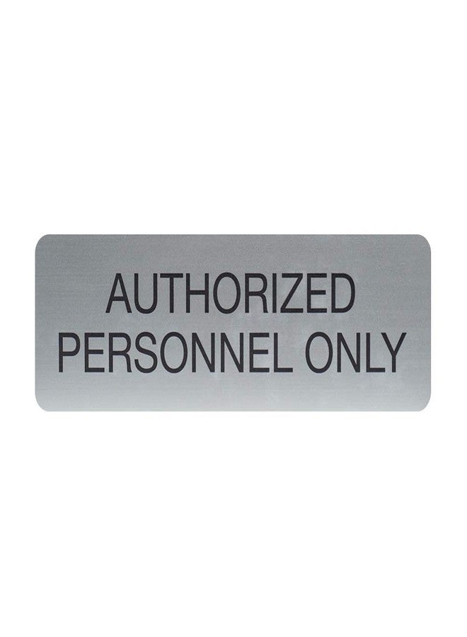 SBLABELS Authorized Personnel Only Indoor Easy Adhesive Mount Door and Wall Sign for Restaurants and Small Businesses 3" x 9" - Silver - Image 1