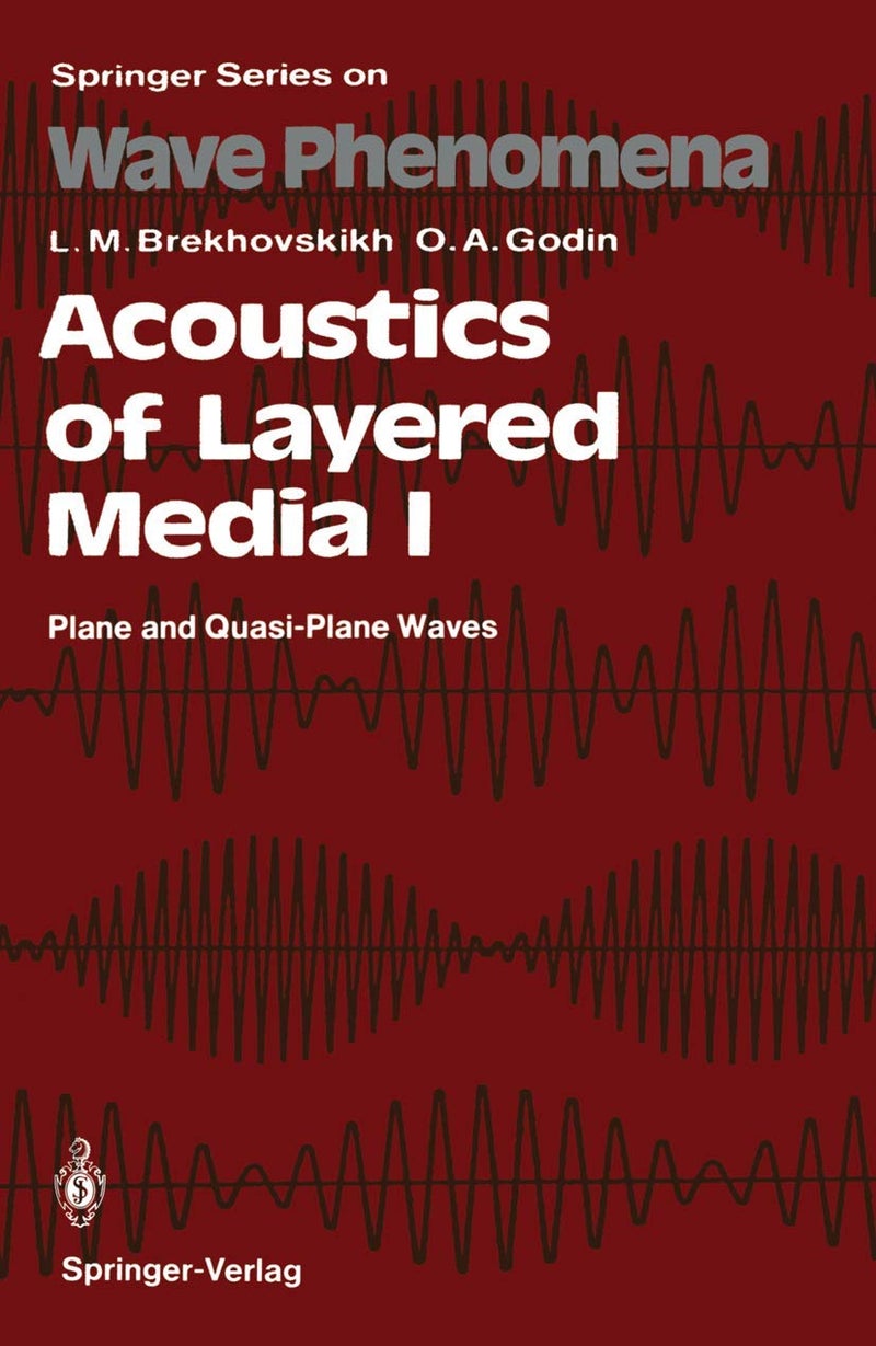 Acoustics of Layered Media I: Plane and Quasi-Plane Waves 