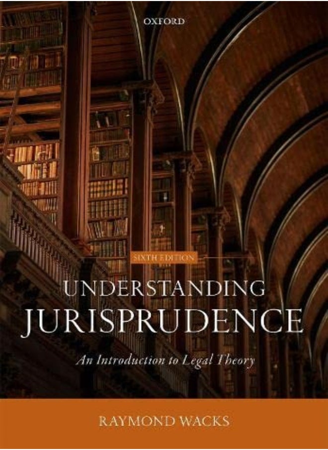 Oxford University Press Understanding Jurisprudence: An Introduction to Legal Theory 