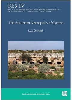 The Southern Necropolis of Cyrene 