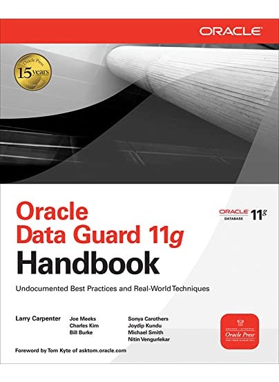 Oracle Data Guard 11G Handbook 