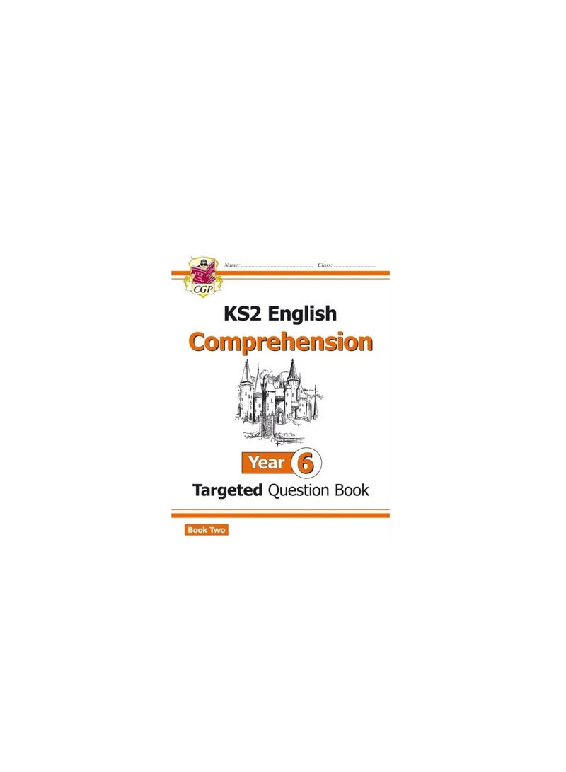New KS2 English Targeted Question Book: Year 6 Comprehension - Book 2