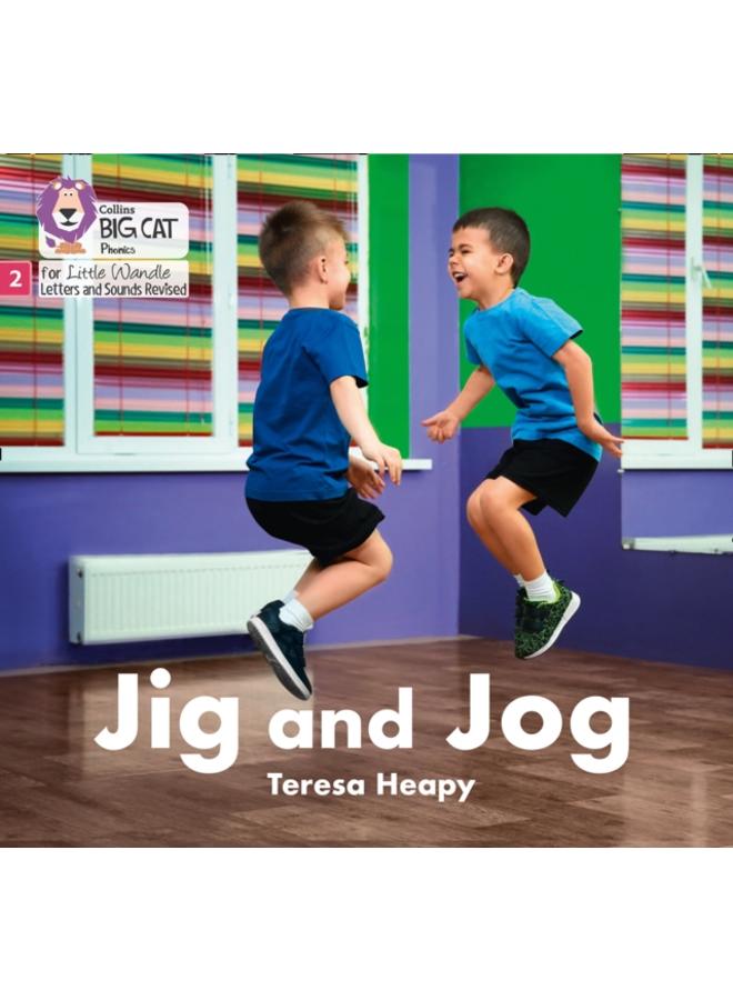 Jig and Jog : Phase 2 Set 5 
