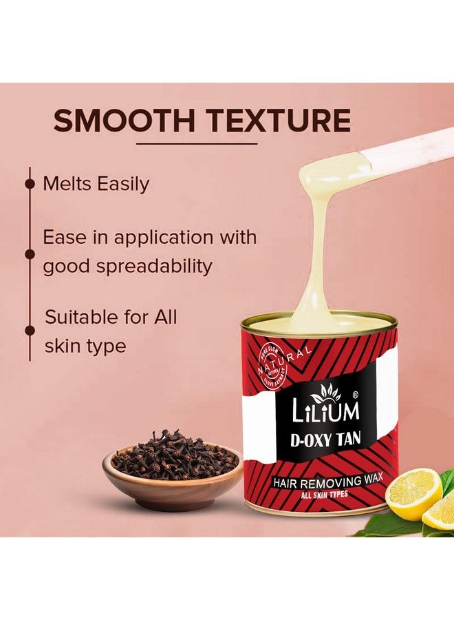 Lilium D Oxy Tan Hair Removing Wax 600gm | For Legs, Arms, Underarms, Bikini Line & Full Body | Removes Tan & Dead Skin Cells | Easy & Quick Hair Removal At Home | Men & Women | All Skin Types - Image 5