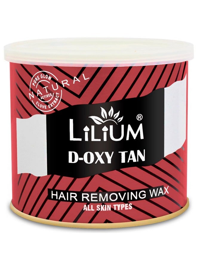 Lilium D Oxy Tan Hair Removing Wax 600gm | For Legs, Arms, Underarms, Bikini Line & Full Body | Removes Tan & Dead Skin Cells | Easy & Quick Hair Removal At Home | Men & Women | All Skin Types - Image 1