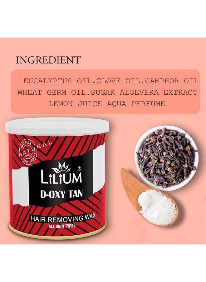 Lilium D Oxy Tan Hair Removing Wax 600gm | For Legs, Arms, Underarms, Bikini Line & Full Body | Removes Tan & Dead Skin Cells | Easy & Quick Hair Removal At Home | Men & Women | All Skin Types - Image 3