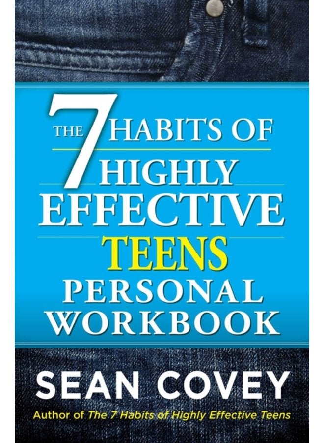 The 7 Habits of Highly Effective Teens Personal Workbook - Paperback