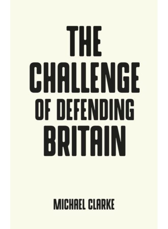 The Challenge of Defending Britain - Paperback