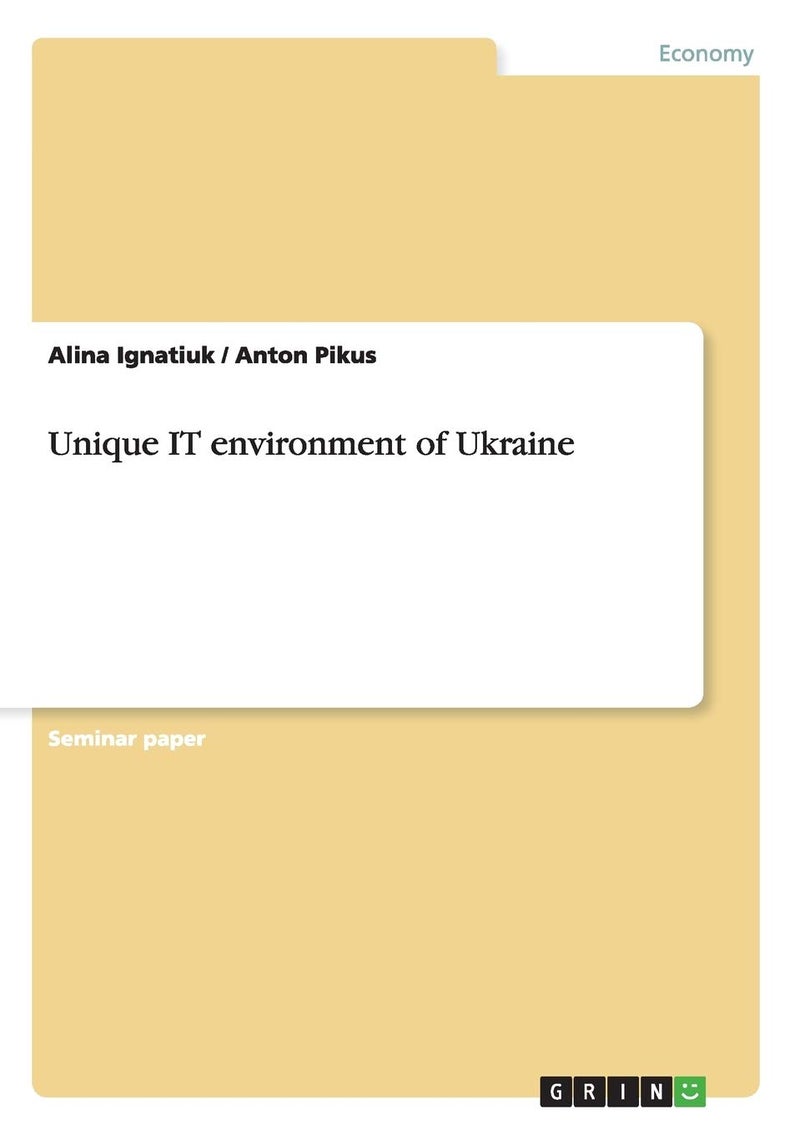 Unique IT environment of Ukraine