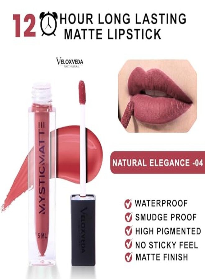 Veloxveda Mystic Matte Liquid Lipstick - Natural Elegance (Shade-04), 5ml - Soft Mauve Pink, Long Lasting, Waterproof & Smudge-Proof Matte Finish - Image 3