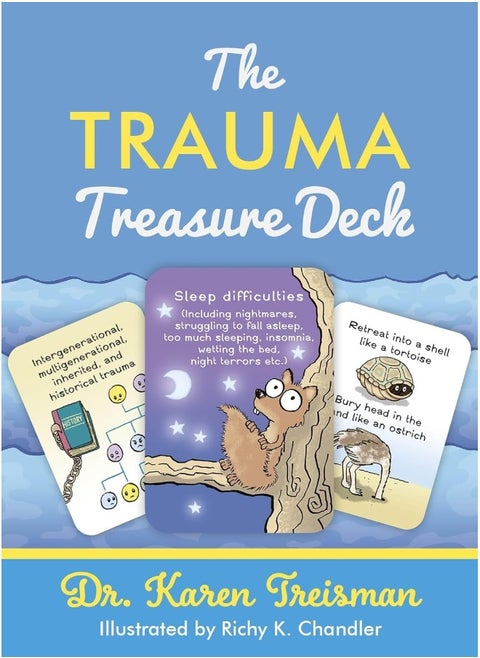 The Trauma Treasure Deck: A Creative Tool for Assessments, Interventions, and Learning for Work with Adversity and Stress in Children and Adults