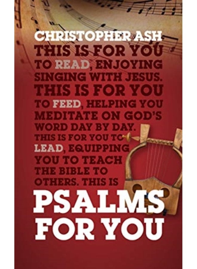 Psalms For You How to pray how to feel and how to sing - Paperback