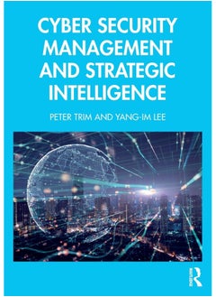 Cyber Security Management and Strategic Intelligence 