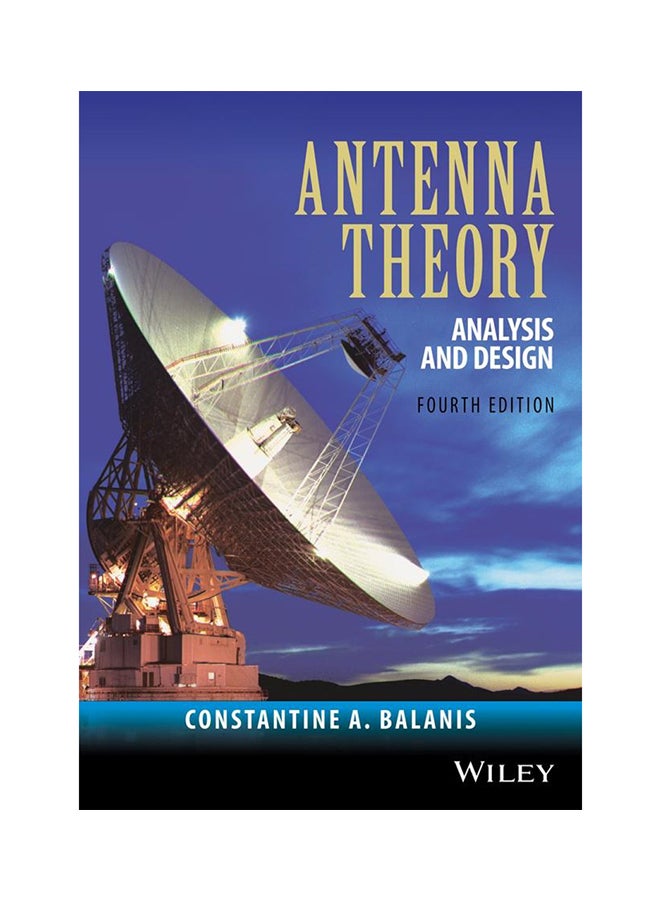 Antenna Theory: Analysis And Design