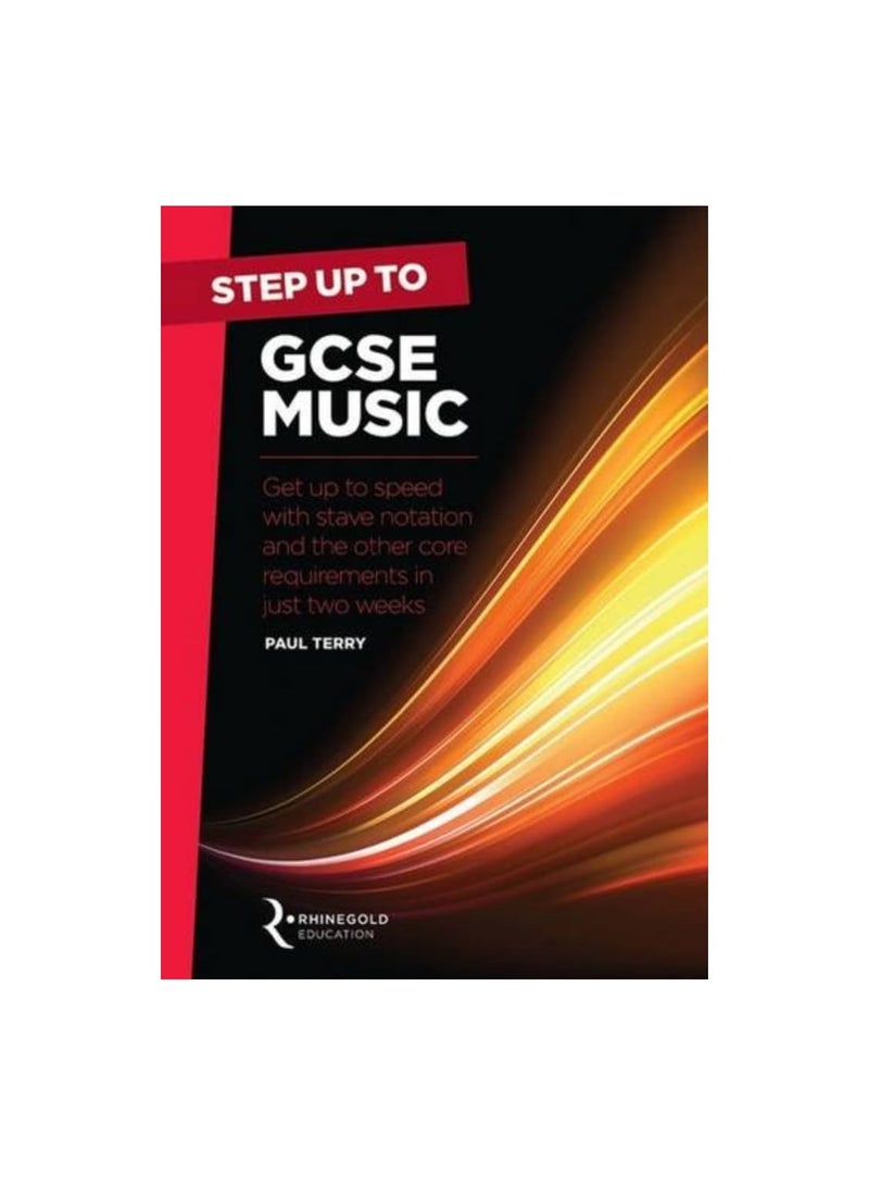 Step Up To GCSE Music Paperback 