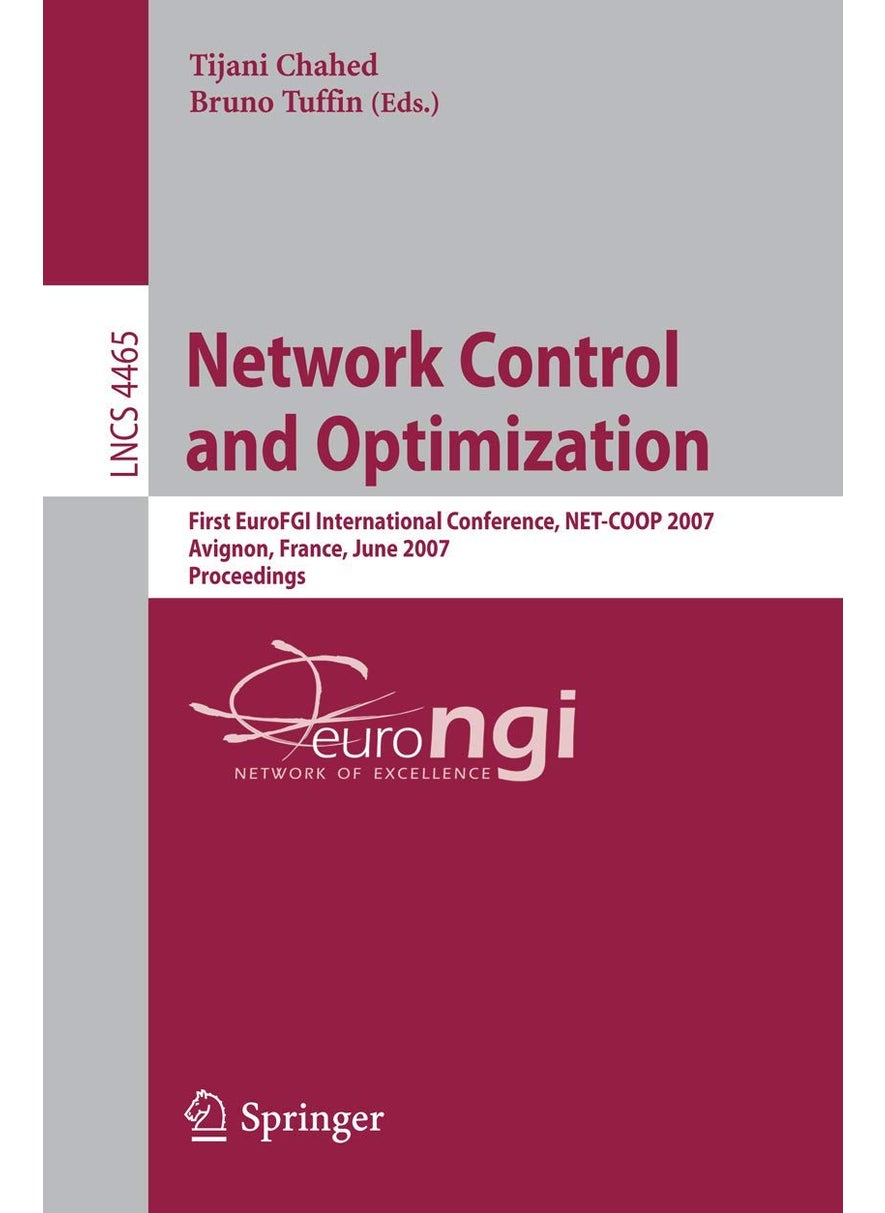 Network Control and Optimization: First EuroFGI International Conference, NET-COOP 2007, Avignon, France, June 5-7, 2007, Proceedings 