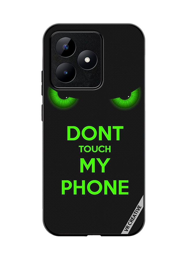 VR CREATIVE Protective Case Cover For Realme C53 Don't Touch My Phone Green Eyes Design Multicolour - Image 1