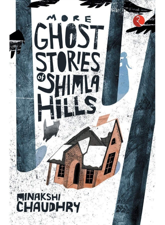 More Ghost Stories of Shimla Hills 