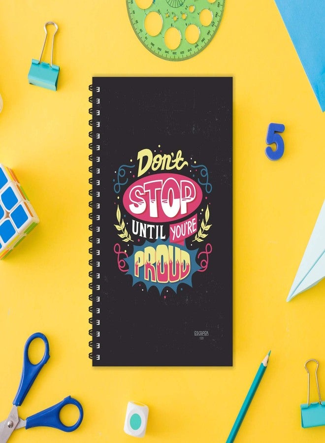 ESCAPER Dont Stop Until Proud Dairy, Ruled - A5 Size - 8.5 x 5.5 inches Designer Motivational Diary, Motivational Quotes Diary, Diary Notepad, Diary for Office, Diary for Gift - Image 5