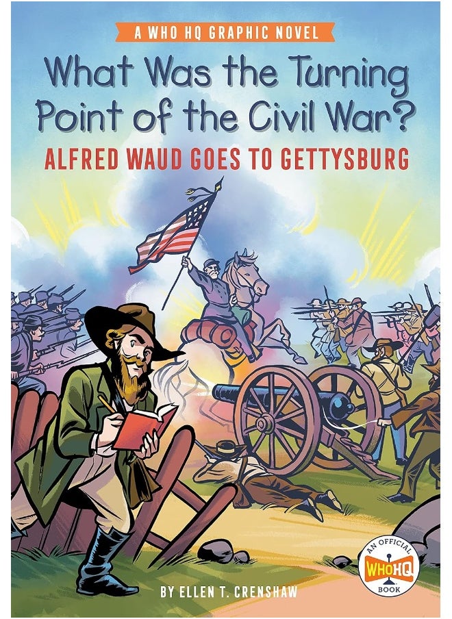 null - What Was the Turning Point of the Civil War?: Alfred Waud Goes to Gettysburg: A Who HQ Graphic Novel - Image 1
