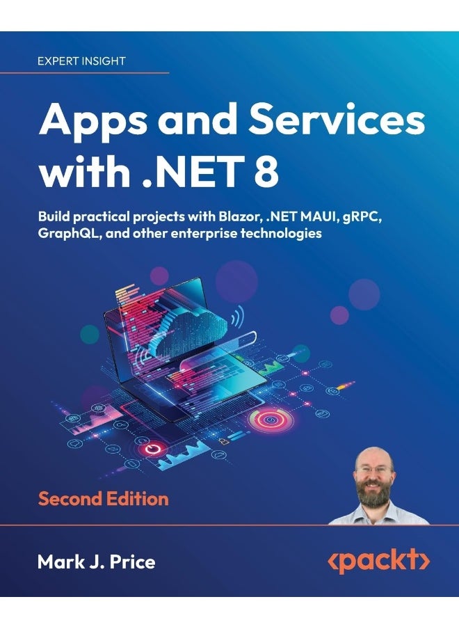 null - Packt Apps and Services with .NET 8 - Second Edition: Build practical projects with Blazor, .NET MAUI, gRPC, GraphQL, and other enterprise technologies - Image 1