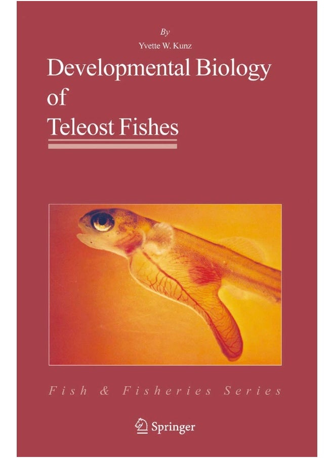 Developmental Biology of Teleost Fishes 