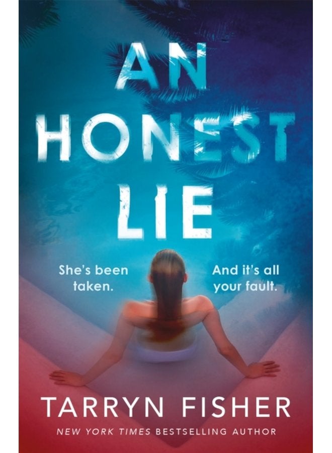 An Honest Lie A totally gripping and unputdownable thriller that will have you on the edge of your seat - Paperback
