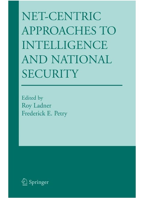 Net-Centric Approaches to Intelligence and National Security