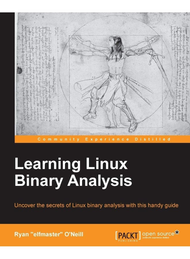 Learning Linux Binary Analysis: Learning Linux Binary Analysis