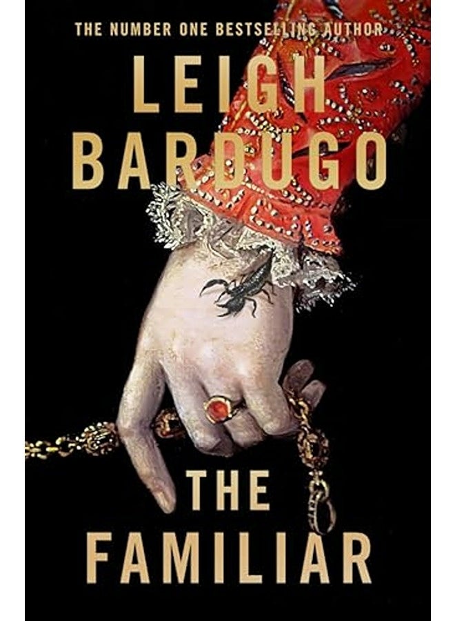 The Familiar A Richly Imagined Spellbinding New Novel From The Number One Bestselling Author Of Ni