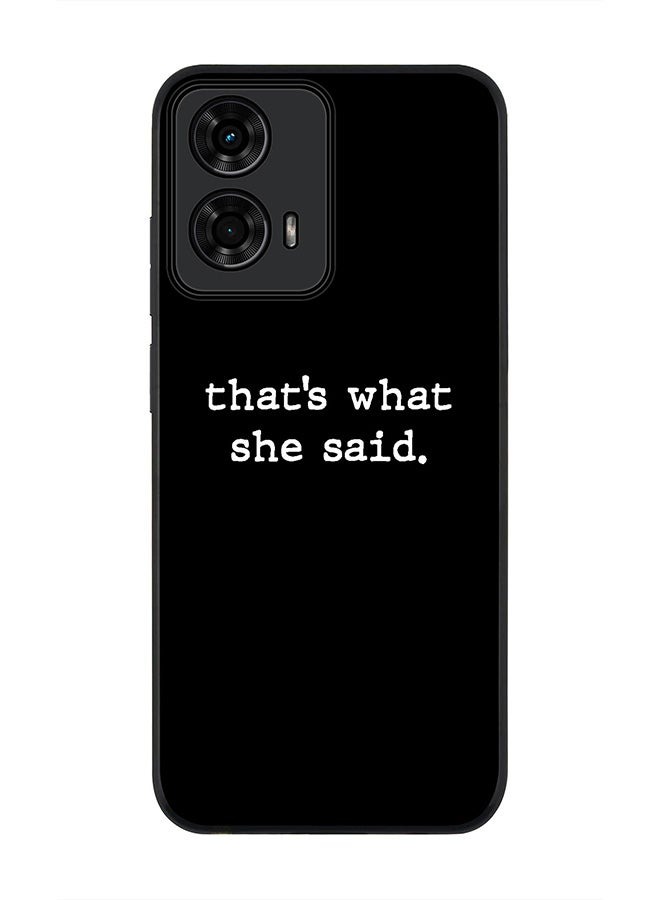 Stylizedd For Motorola Moto G24 / G24 Power Case,Slim fit Camera Protection, Shockproof Thin Phone cover - That’s what she said - Image 1
