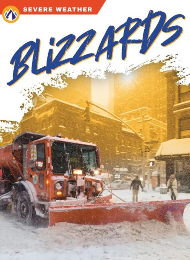 Severe Weather: Blizzards