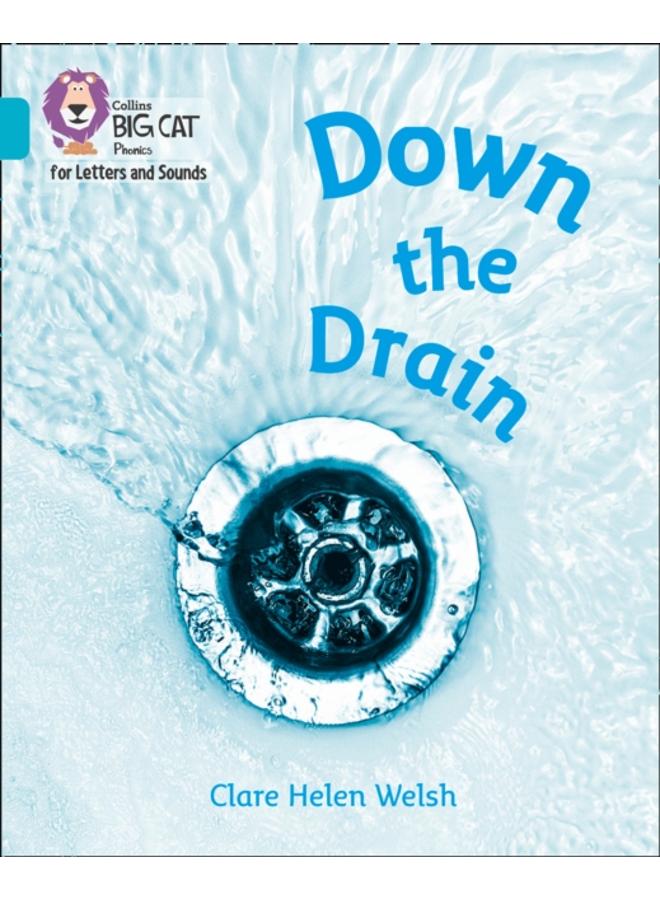 Down the Drain : Band 07/Turquoise