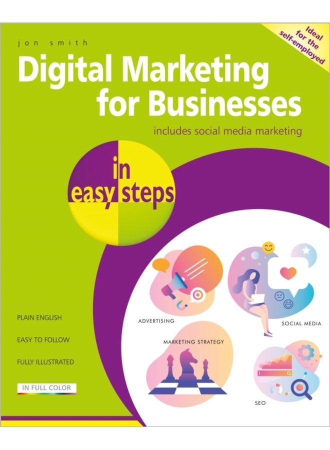 Digital Marketing for Businesses in easy steps (In Easy Steps) (2ND)