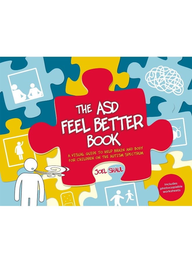 null - The ASD Feel Better Book: A Visual Guide to Help Brain and Body for Children on the Autism Spectrum - Image 1