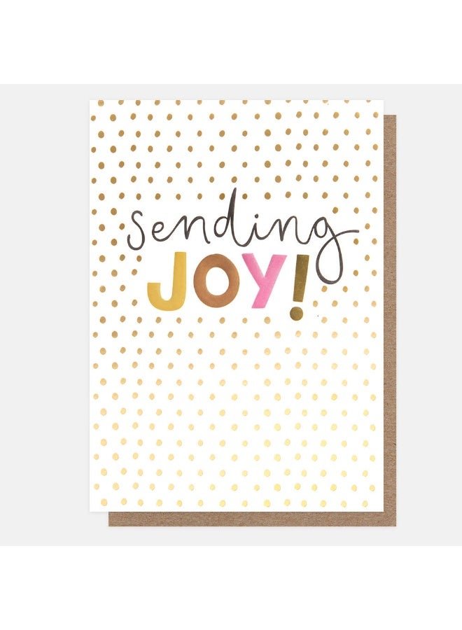 Caroline Gardner Sending Sunshine Gold Dot Sending Joy Greeting Card