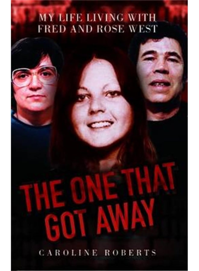 The One That Got Away - My Life Living with Fred and Rose West  - Image 1