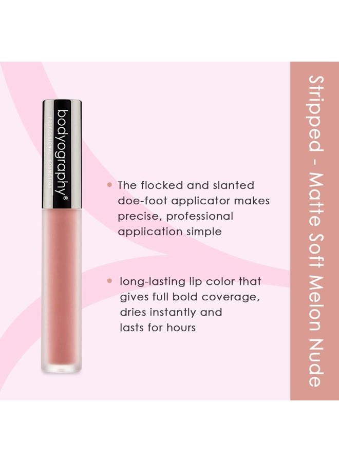 Bodyography Matte Lip Lava Liquid Lipstick (Stripped): Soft Melon Nude Salon Makeup Long-Wearing Lipstick with Soft Opaque Finish | Vegan, Gluten-Free, Cruelty-Free, Paraben-Free - Image 4
