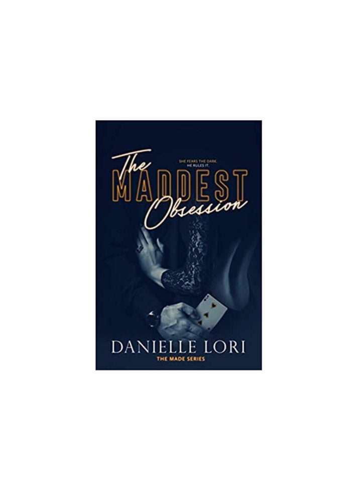 Made 3 book series The Darkest Temptation, The Maddest Obsession and The Sweetest Oblivion In Paperback – June 29, 2022 by Danielle Lori