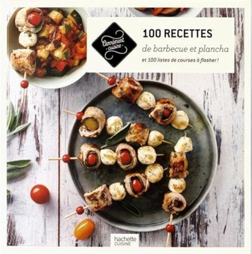 100 Recettes Barbecues et Planchas